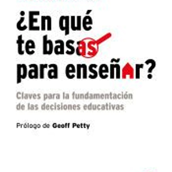 ¿En qué te basas para enseñar? 1