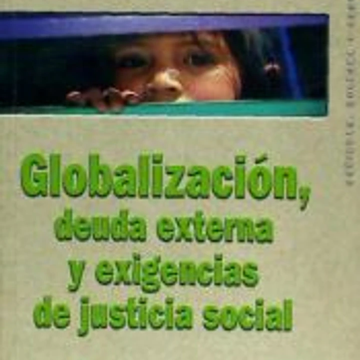 Globalización, deuda externa y exigencias de justicia social 1