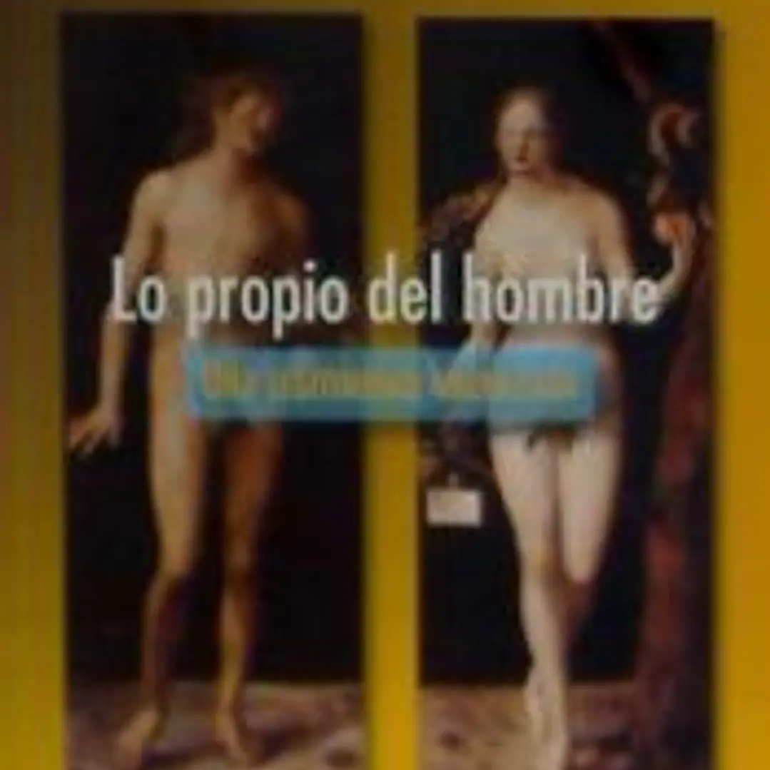 Lo propio del Hombre: una legitimidad amenazada 1