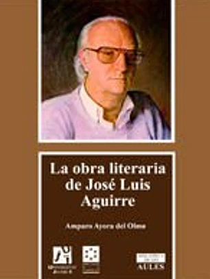 La obra literaria de José Luis Aguirre