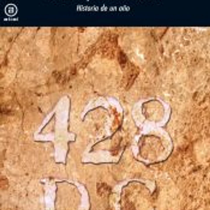 428 después de Cristo : historia de un año 1
