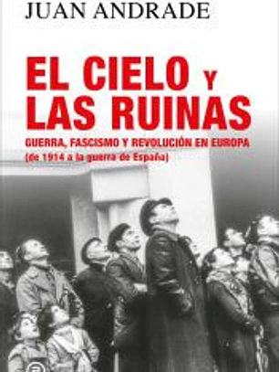 El cielo y las ruinas