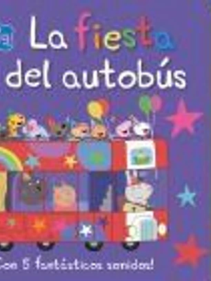 Peppa Pig. Libro con sonidos - La fiesta del autobús
