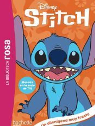 La Biblioteca rosa. Stich, 1. Un alienígena muy trasto