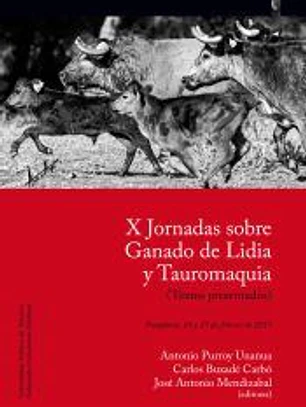 X Jornadas sobre Ganado de Lidia y Tauromaquia: Pamplona, 24 y 25 de febrero de 2017