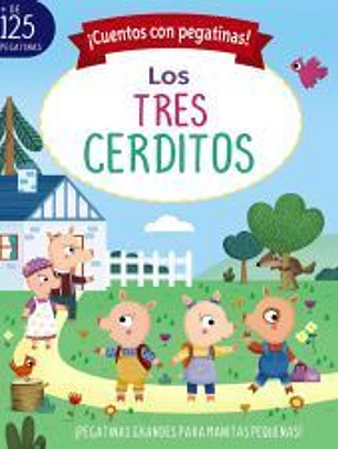 ¡Cuentos con pegatinas! Los tres cerditos