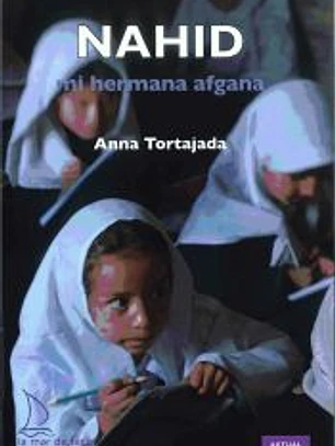 Nahid. Mi hermana afgana