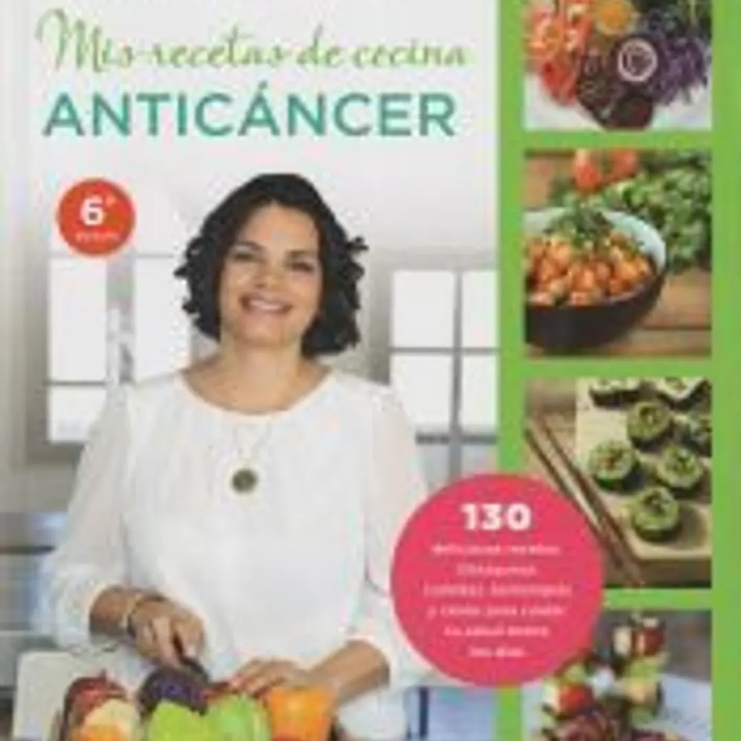 Mis recetas de cocina anticáncer 1
