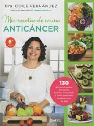 Mis recetas de cocina anticáncer