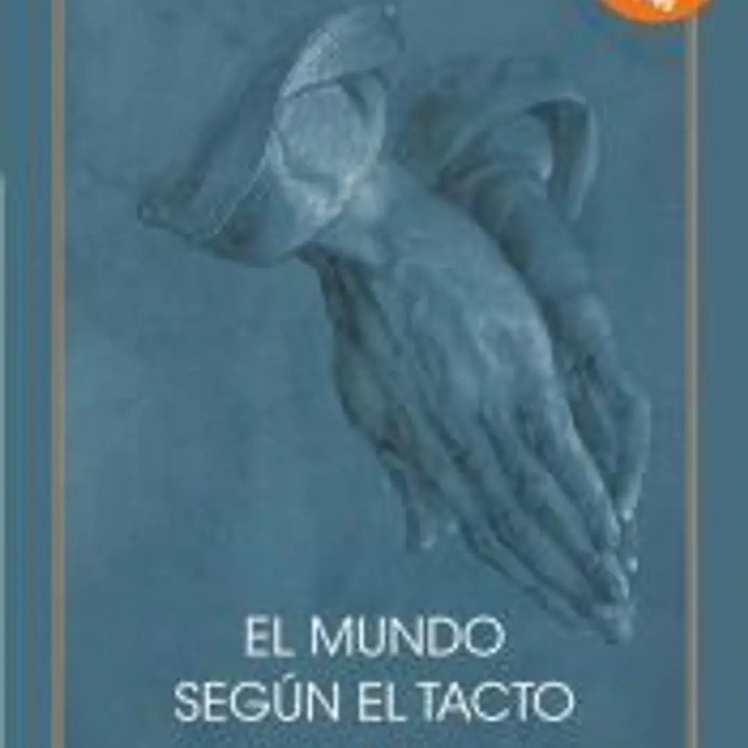 El mundo según el tacto 1