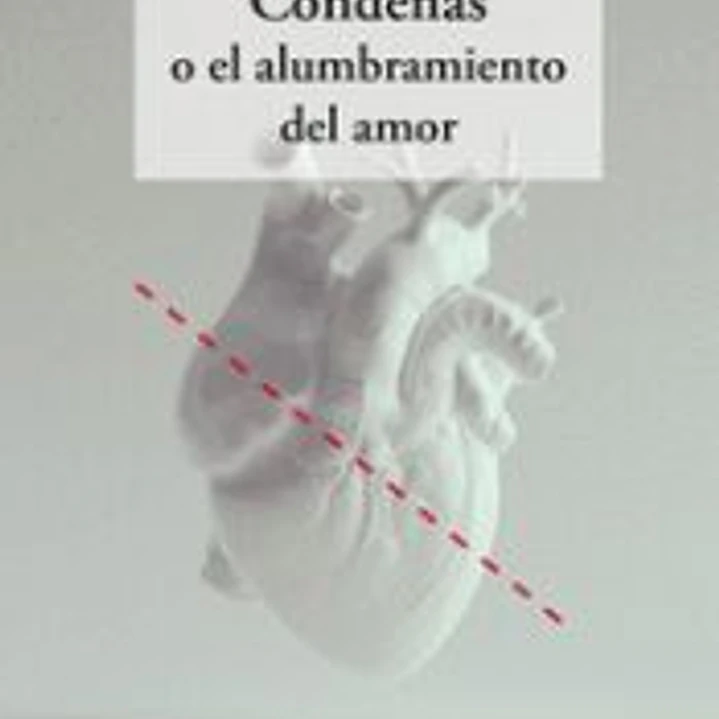 Condenas o el alumbramiento del amor 1