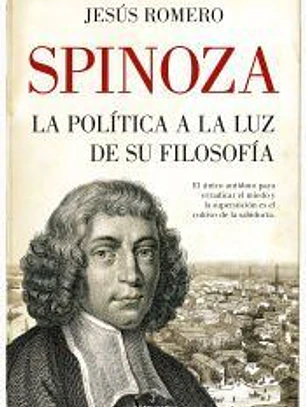 SPINOZA. LA POLÍTICA A LA LUZ DE SU FILOSOFÍA