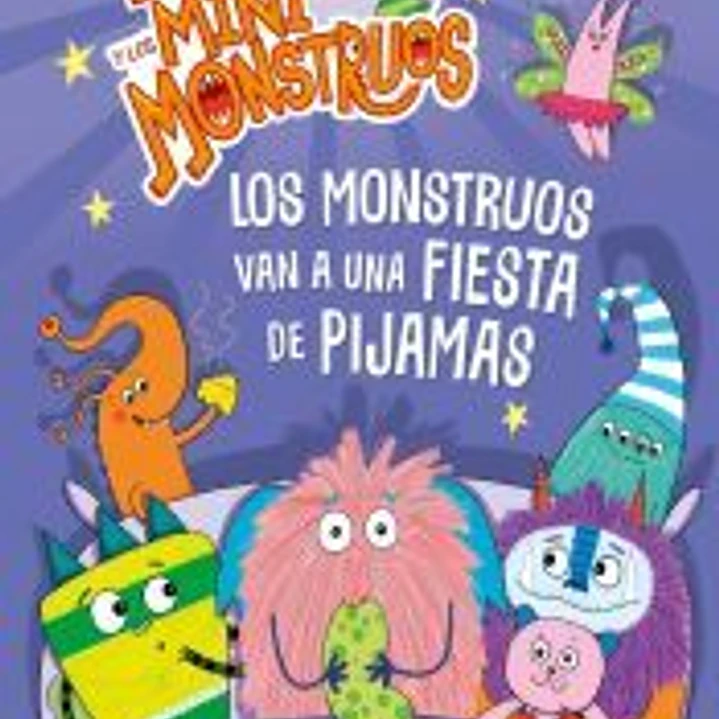 Los monstruos van a una fiesta de pijamas - LIBRO 14 1