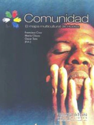 Comunidad : el mapa multicultural de Huelva
