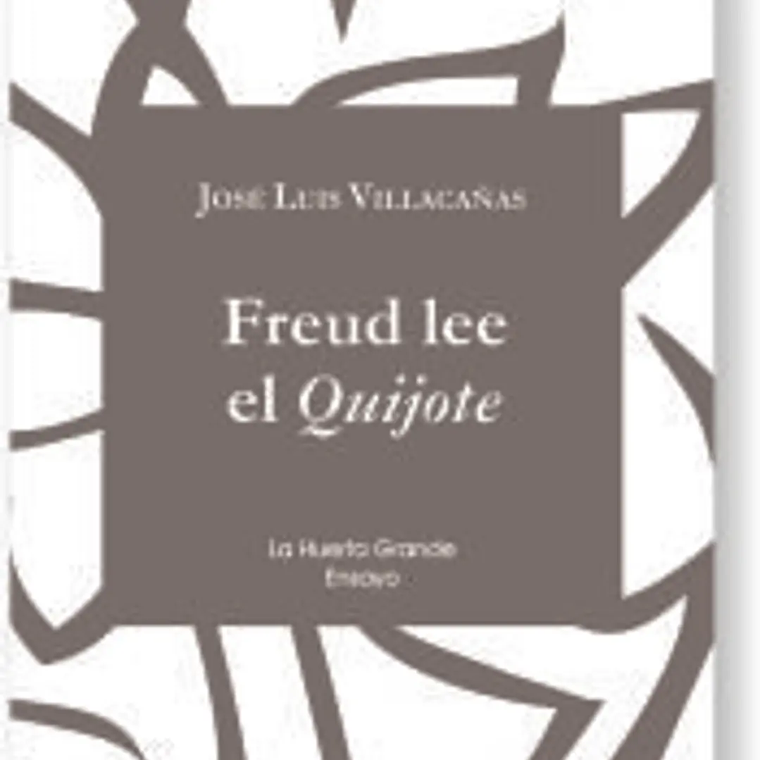 Freud lee el Quijote 1