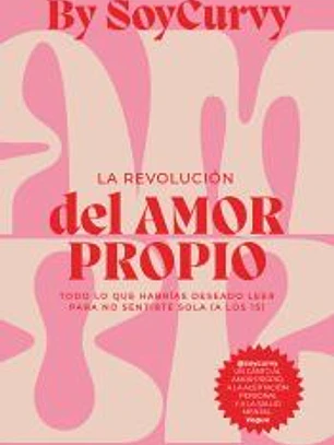 Soycurvy: La revolución del amor propio