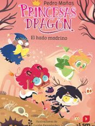 Princesas Dragón 18: El hado madrino