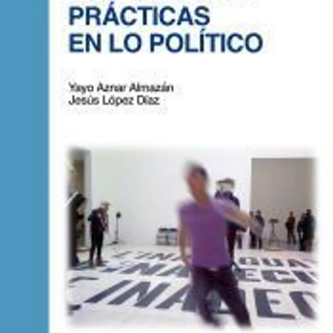 Arte desde los setenta: Prácticas en lo político 1