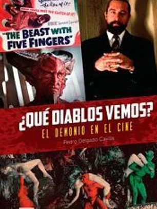QUE DIABLOS VEMOS EL DEMONIO EN EL CINE