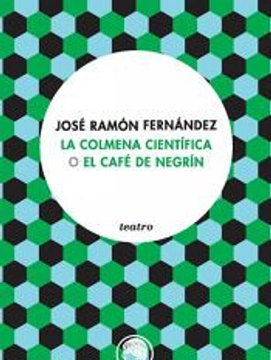 La colmena científica o El café de Negrín