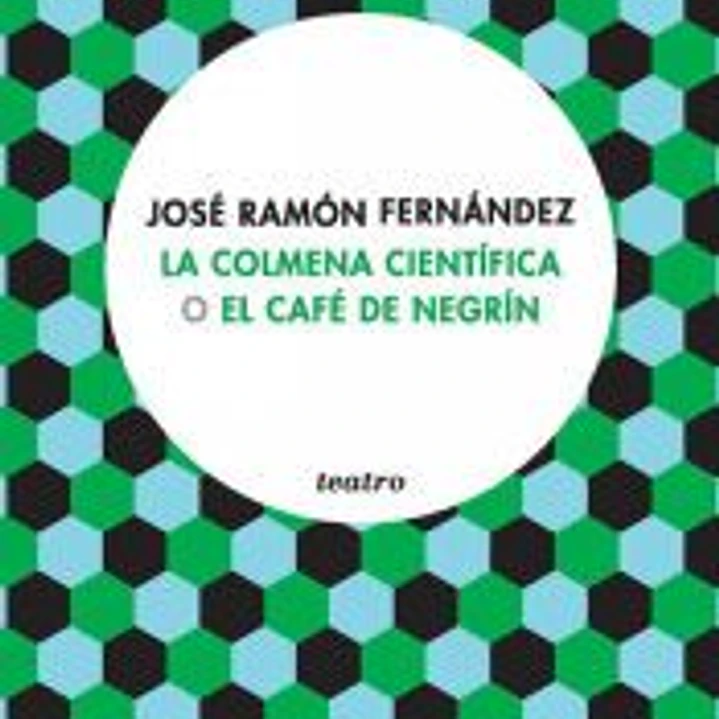La colmena científica o El café de Negrín 1