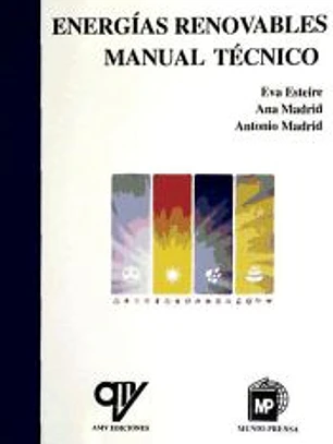 Energías renovables: manual técnico
