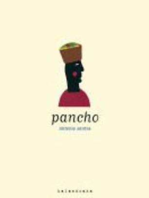 Libros para soñar, Pancho