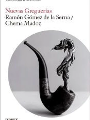 Nuevas Greguerías