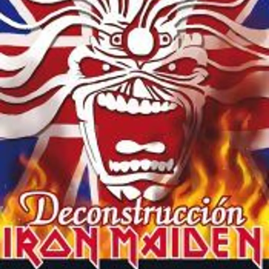 Iron Maiden: Deconstrucción 1