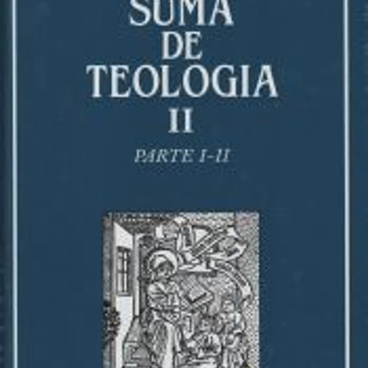 Suma de teología II: Parte I-II 1
