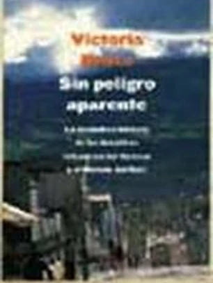SIN PELIGRO APARENTE