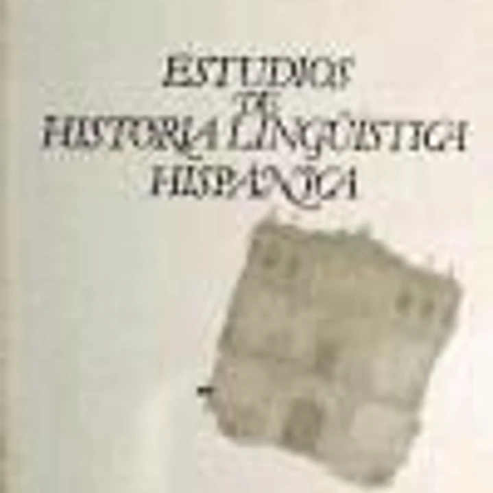 Estudios de historia lingüística hispánica 1