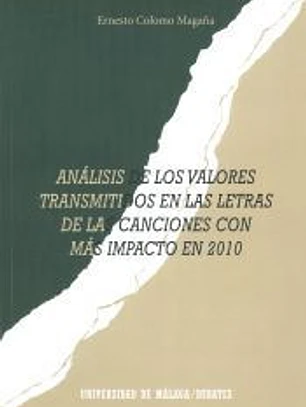 Análisis de los valores transmitidos en las letras de las canciones con impacto en 2010