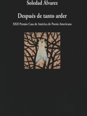 Después de tanto arder