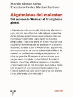 Alquimistas del malestar: Del proyecto Weimar al trumpismo global