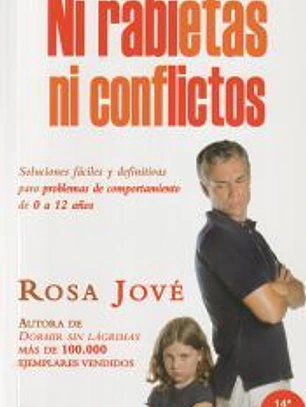 Ni rabietas ni conflictos