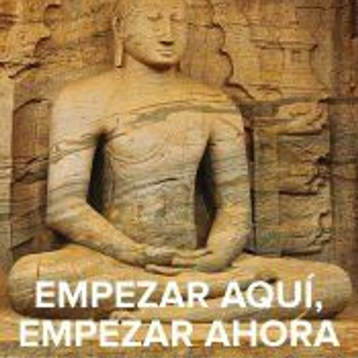 Empezar aquí, empezar ahora 1