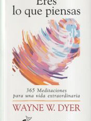 Eres lo que piensas