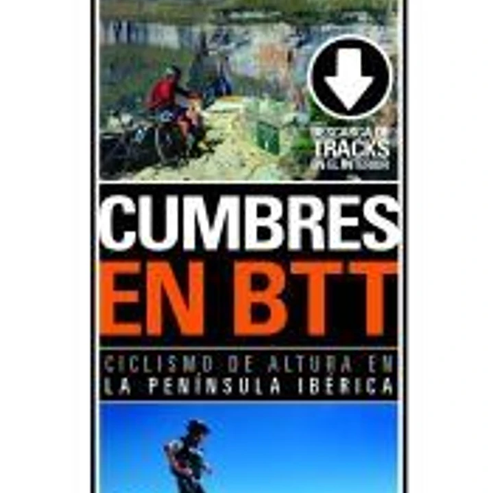 CUMBRES EN BTT (30 RUTAS CICLOMONTAÑERAS) 1