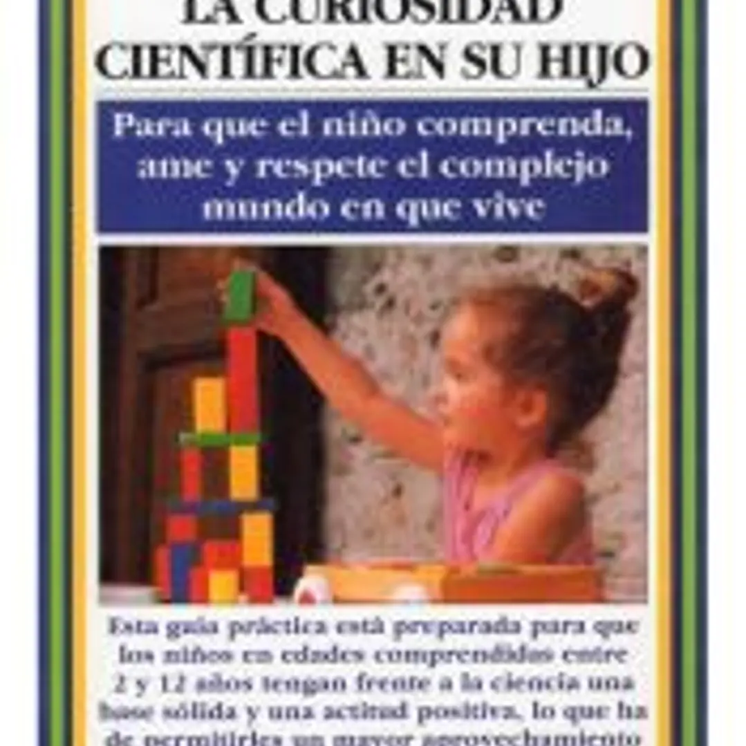 Cómo despertar la curiosidad científica en su hijo 1