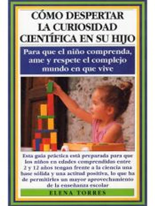 Cómo despertar la curiosidad científica en su hijo