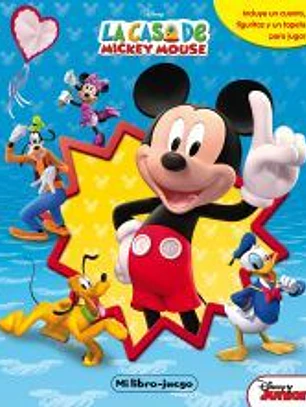 La casa de Mickey Mouse. Mi libro-juego