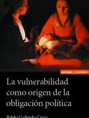 La vulnerabilidad como origen de la obligación política