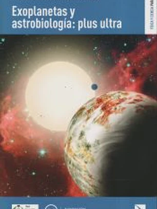 Exoplanetas y astrobiología:plus ultra
