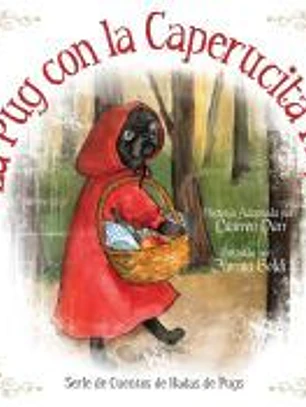 La Pug Con La Caperucita Roja