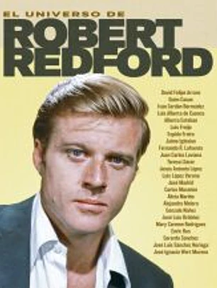 EL UNIVERSO DE ROBERT REDFORD