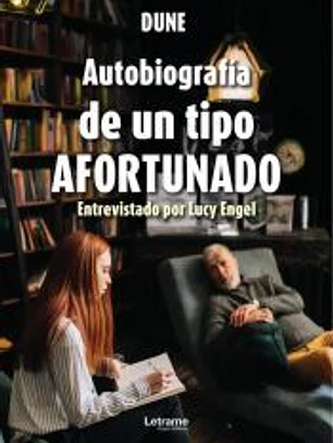 Autobiografía de un tipo afortunado