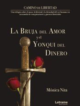 La bruja del amor y el yonqui del dinero