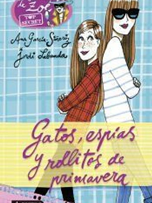 Zoé. Top Secret 1. Gatos espías y rollitos de primavera