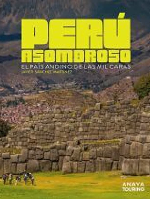 Perú asombroso